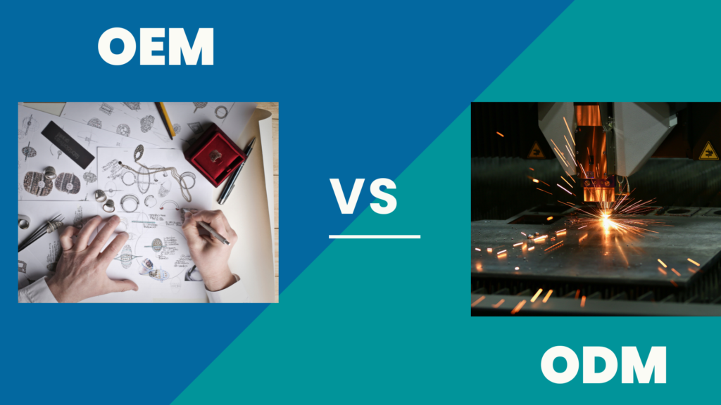 OEM vs ODM, what is the difference?